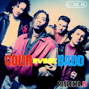 Color Me Badd - C.M.B. (Expanded Edition)