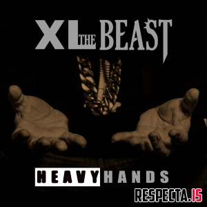 XL the Beast - Heavy Hands