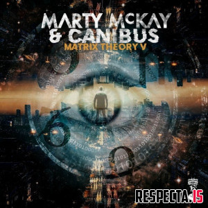 Marty McKay & Canibus - Matrix Theory V