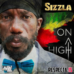 Sizzla - On a High