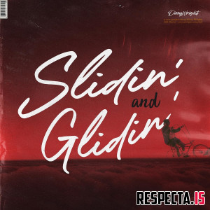 Dizzy Wright - Slidin And Glidin