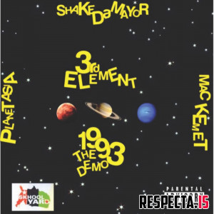 3rd Element, Planet Asia, Shake da Mayor & Mac Kemet - 1993: The Demo