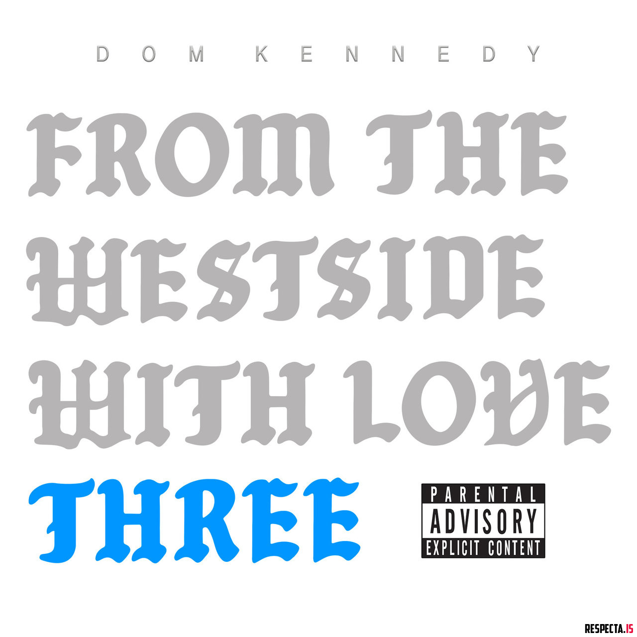 1634338440_dom-kennedy-from-the-westside