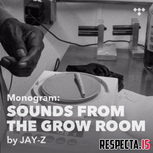 VA - Monogram: Sounds from the Grow Room (Created by JAY-Z)