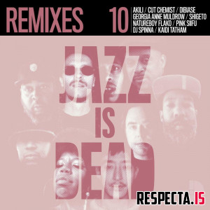 Adrian Younge & Ali Shaheed Muhammad - Jazz Is Dead 10 Remixes