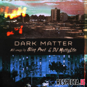 Blaq Poet & DJ Matty Lite - Dark Matter EP