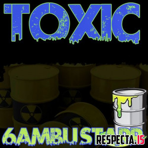 6ambu Starr - ToxiC