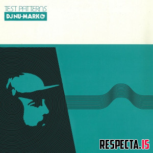 DJ Nu-Mark - Test Patterns EP