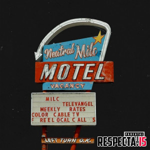 Milc & Televangel - Neutral Milc Motel