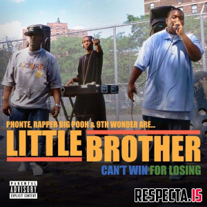 Little Brother - Can't Win For Losing