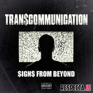 Tran$Communication - $ign$ from Beyond