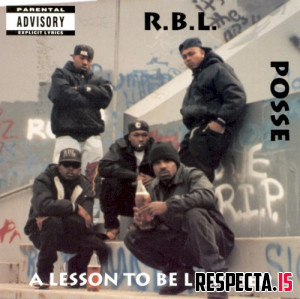 RBL Posse & DJ Fresh - A Lesson to Be Learned (Original & Refreshed)