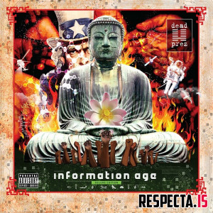Dead Prez - Information Age (Deluxe)