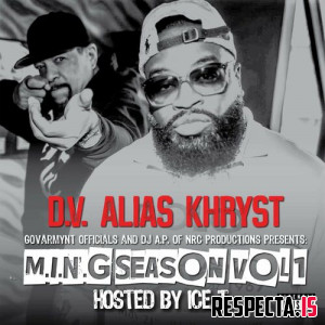 D.V. Alias Khryst - M.I.N.G. Season Vol. 1