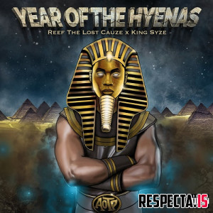 Reef the Lost Cauze & King Syze - Year of the Hyenas (Reissue)