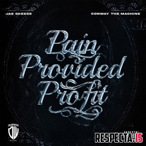 Conway the Machine & Jae Skeese - Pain Provided Profit