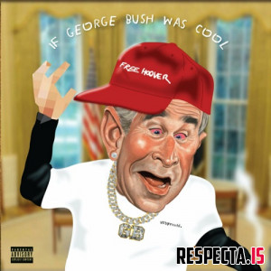 Vic Spencer - If George Bush Was Cool