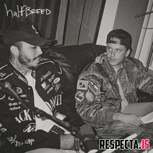 halfBREED (Logic & C Dot Castro) - 3P