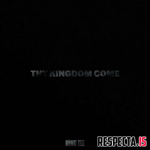 King Tee - Thy Kingdom Come (Reissue)