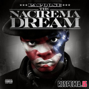 Papoose - The Nacirema Dream