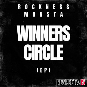 Rockness Monsta - Winners Circle EP