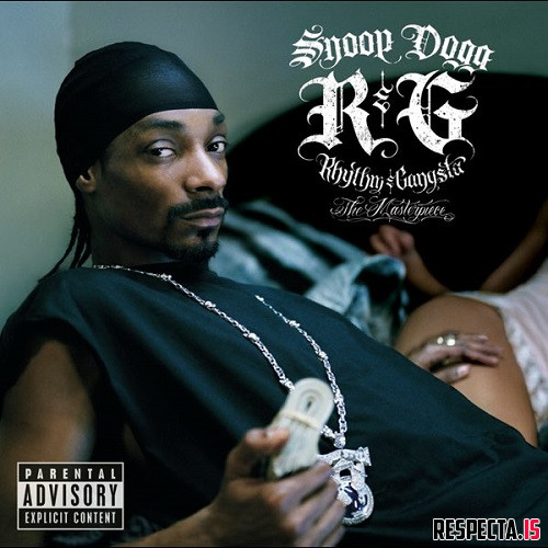 Snoop Dogg - R&G (Rhythm & Gangsta): The Masterpiece (Unreleased Tracks ...
