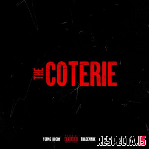 Young Roddy & Trademark da Skydiver - The Coterie