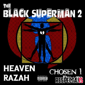 Heaven Razah & Chosen1 Beats - The Black Superman 2