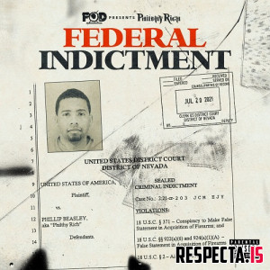 Philthy Rich - Federal Indictment