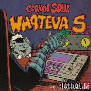 Cookin Soul - Whateva Vol. 5