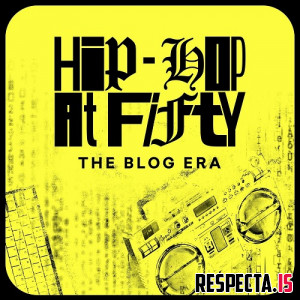 VA - Hip-Hop at Fifty: The Blog Era