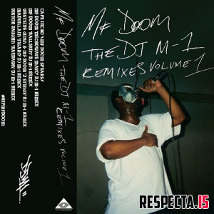 MF DOOM & DJ M-1 - Remixes Vol. 1