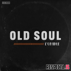 L'Orange - Old Soul (Reissue)