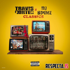 Travis Porter & DJ Spinz - Classics EP
