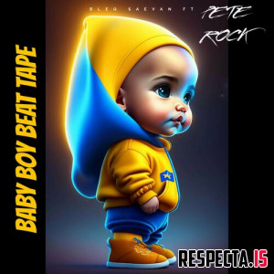 Bleq Saevan & Pete Rock - Baby Boy Beat Tape