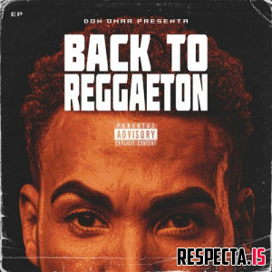 VA - Back to Reggaeton (Don Omar Presenta)