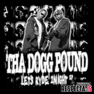 Tha Dogg Pound - Lets Ryde 2Night EP