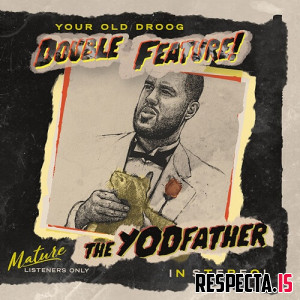 Your Old Droog - The Yodfather / The Shining (CD Edition)