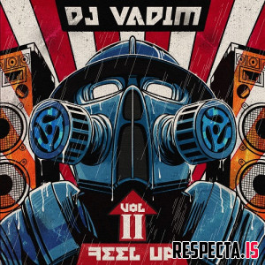 DJ Vadim - Feel Up Vol. 2