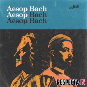 Aesop Rock & J.S. Bach - Aesop Bach