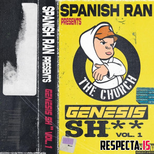 Spanish Ran - Genesis Shit Vol. 1