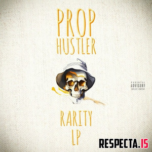 Prop Hustler - Rarity LP