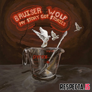 Bruiser Wolf - My Story Got Stories