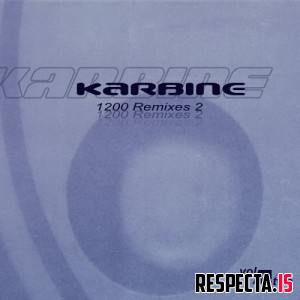 Karbine - 1200 Remixes 2