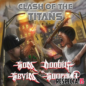 Son Doobie & Sevin Soprano - Clash of the Titans