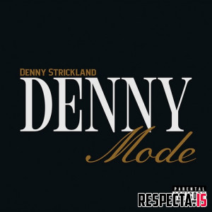 Denny Strickland - Denny Mode
