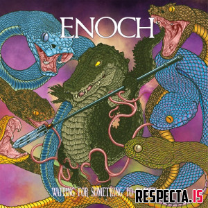 Enoch - Waiting for Something to Happen