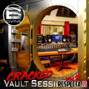 B. Dvine - Cracked Vault Sessions 2