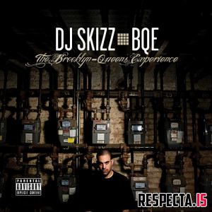 DJ Skizz - B.Q.E. (Brooklyn-Queens Experience) (Complete Edition)