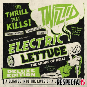 Twiztid - Electric Lettuce (Deluxe)